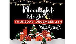 Esterhazy Moonlight Magic will be Dec. 4